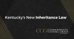 ommonwealth Counsel Group article: Kentucky's new inheritance law and business succession planning